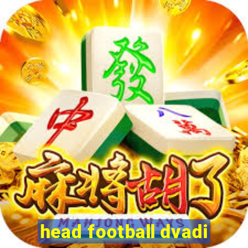 head football dvadi